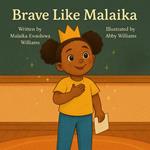 Brave Like Malaika