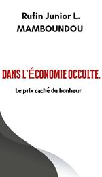 Dans l'économie occulte.