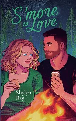 S'more to Love - Shylyn Ray - cover