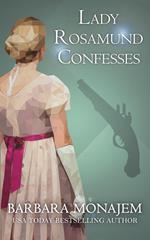 Lady Rosamund Confesses