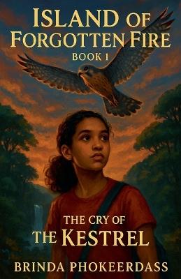 The Cry of the Kestrel - Brinda Phokeerdass - cover