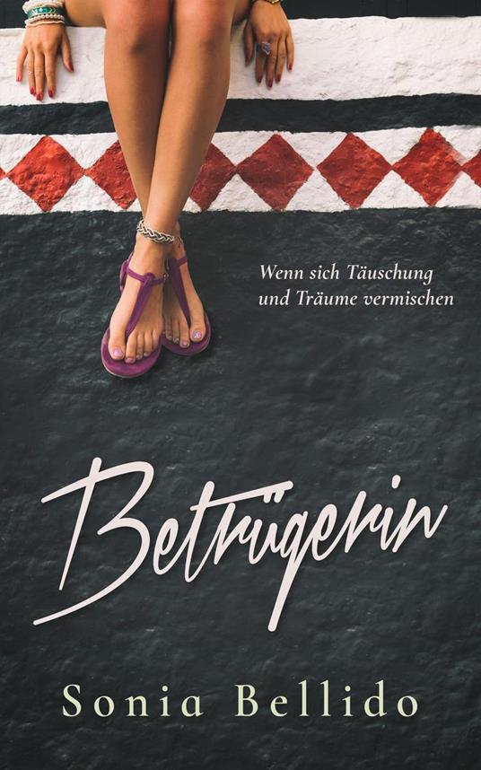 Betrügerin - Sonia Bellido - ebook