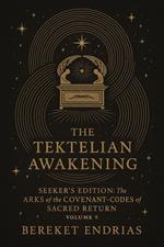 The Tektelian Awakening