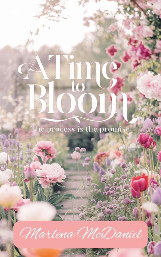 A Time To Bloom