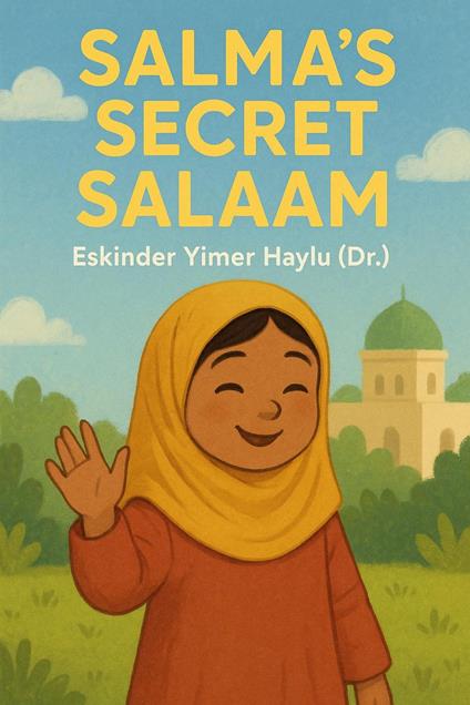 Salma's Secret Salaam - Eskinder Yimer Haylu - ebook