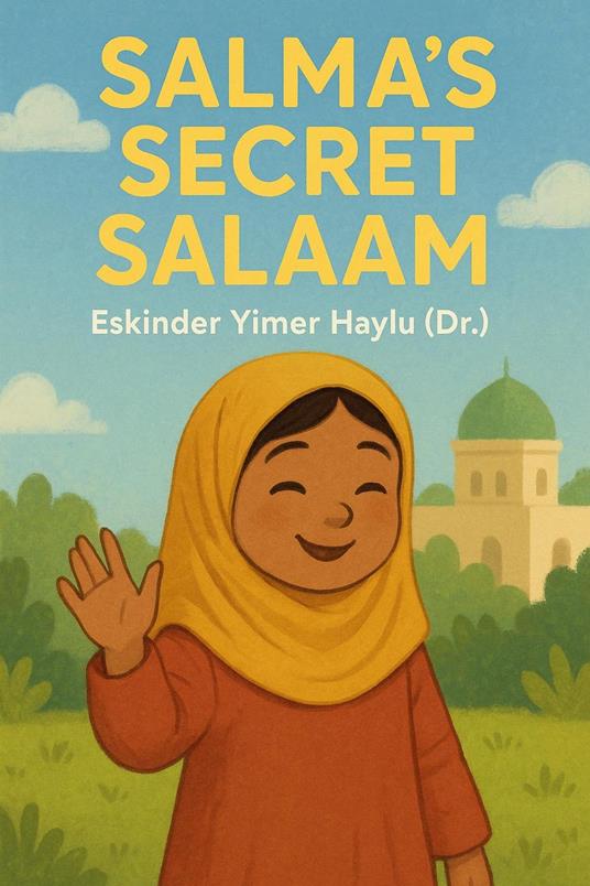 Salma's Secret Salaam - Eskinder Yimer Haylu - ebook