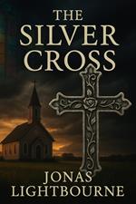The Silver Cross