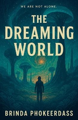 The Dreaming World - Brinda Phokeerdass - cover