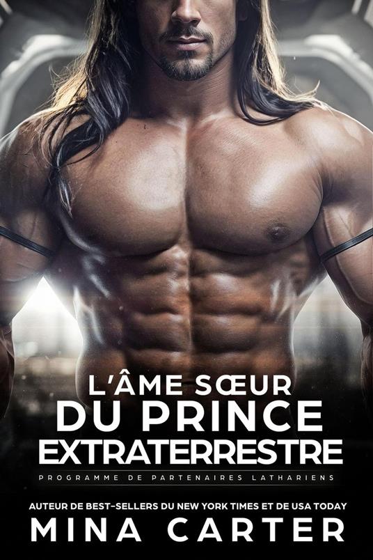 L’Âme Sœur du Prince Extraterrestre