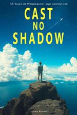 Cast No Shadow