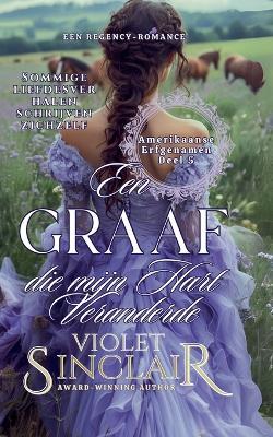 Een Graaf die mijn Hart Veranderde - Violet Sinclair - cover