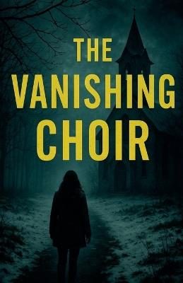 The Vanishing Choir - Guy Roberts - cover