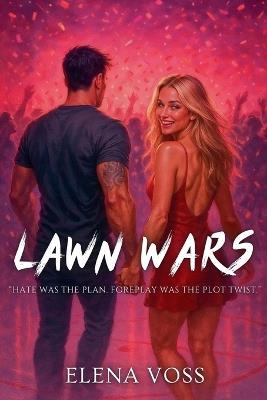 Lawn Wars - Elena Voss - cover