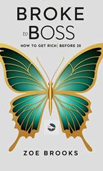 Broke To Boss