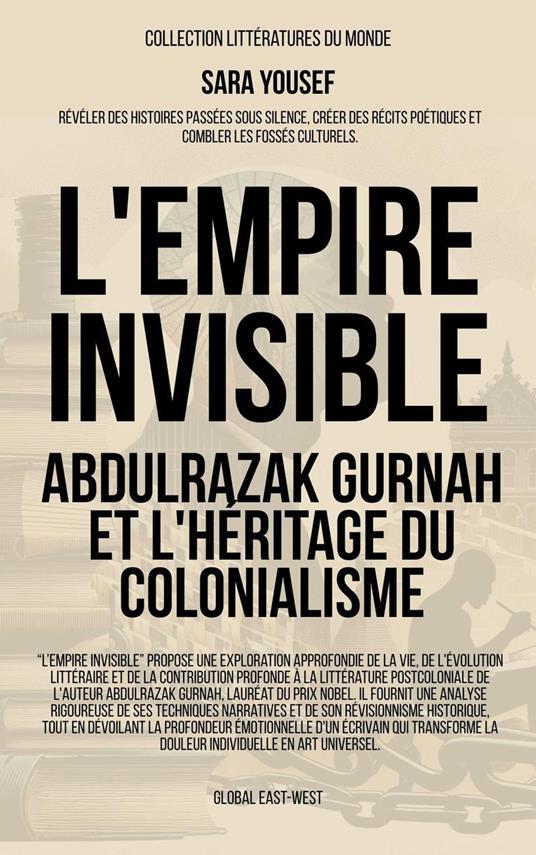 L'Empire invisible: Abdulrazak Gurnah et l'héritage du colonialisme