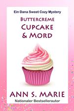 Buttercreme-Cupcake & Mord