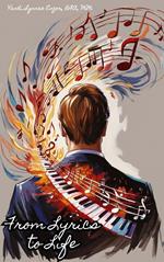 From Lyrics to Life