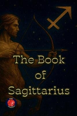 The Book of Sagittarius - Alina Rubi - cover