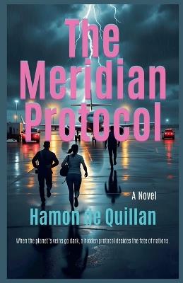The Meridian Protocol - Hamon de Quillan - cover