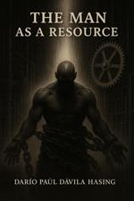 The Man As A Resource