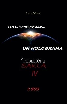 En el Principio creó un Holograma - Frederick Guttmann - cover