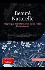 Beauté Naturelle: Magnifique Transformation où les Rides Disparaissent