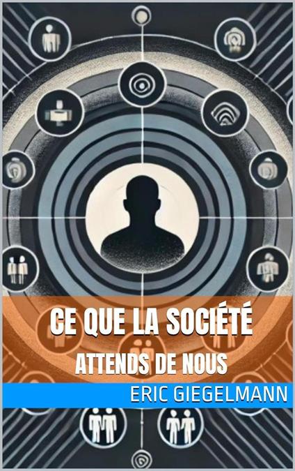 Ce que la société attend de nous