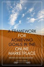 Digital Success: A Framework for Achieving Goals in the Online Marketplace