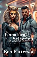 Unnatural Selection