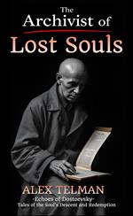 The Archivist of Lost Souls