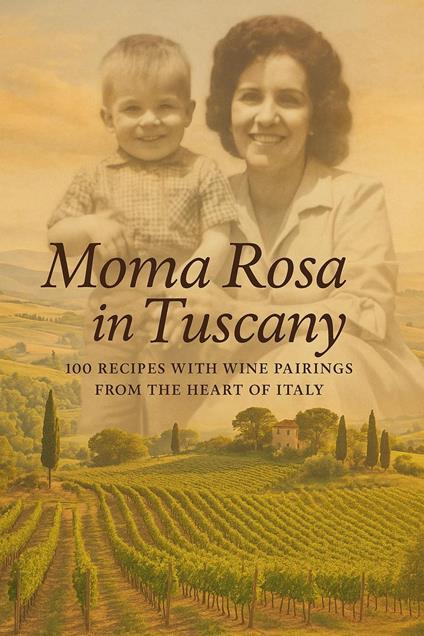 Moma Rosa in Tuscany