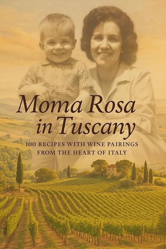 Moma Rosa in Tuscany