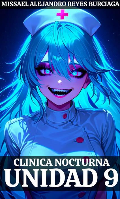 Clínica Nocturna Unidad 9