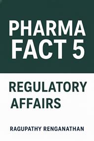 Pharma Fact 5 - Regulatory Affairs