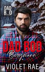 Dad Bod Bergmann