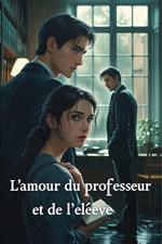 L'amour Du Professeur Et De L'élève