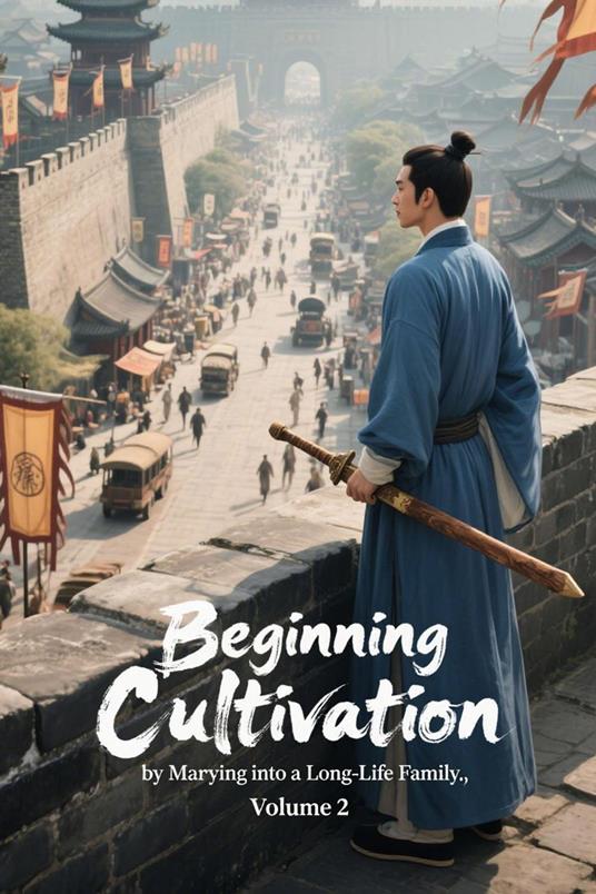 Beginning Cultivation by Marrying into a Long-Life Family, Volume 2