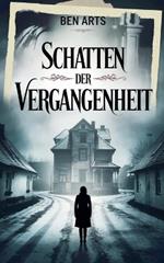 Schatten der Vergangenheit