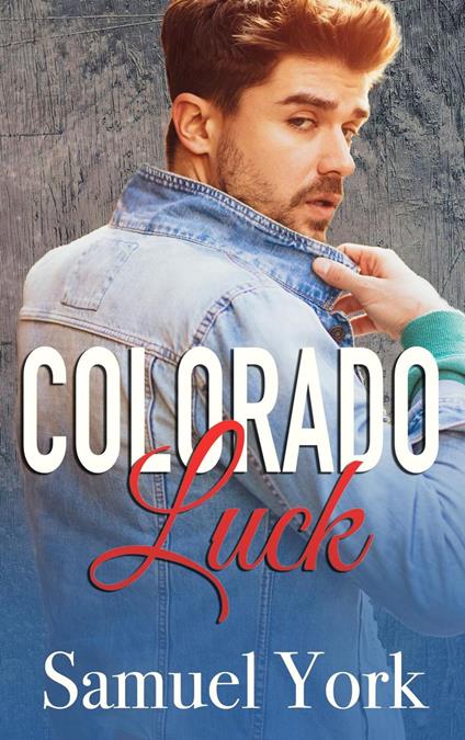 Colorado Luck