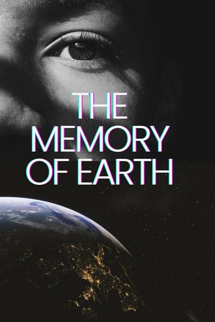 The Memory of Earth