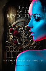 The Smut Revolution