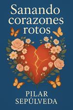 SANANDO CORAZONES ROTOS