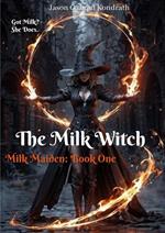 The Milk Witch