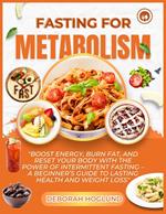 Fasting For Metabolism
