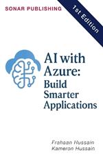AI with Azure: Build Smarter Applications