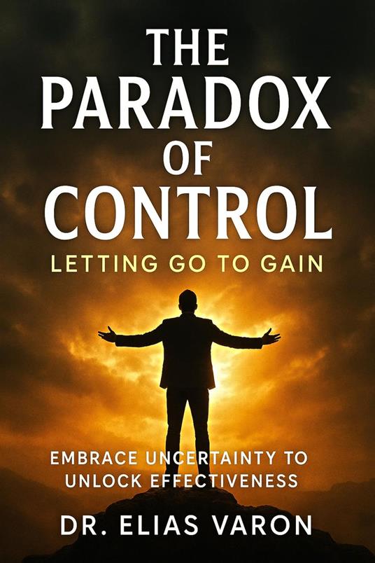 The Paradox of Control