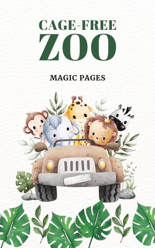 Cage-Free Zoo - Magic Pages - ebook