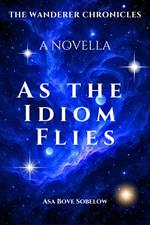 As the Idiom Flies