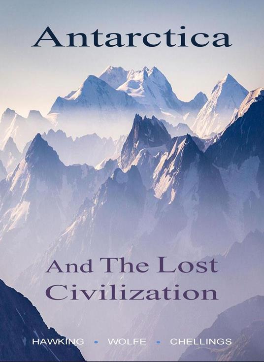 Antarctica and The Lost Civilization