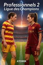 Professionnels 2 Ligue des Champions